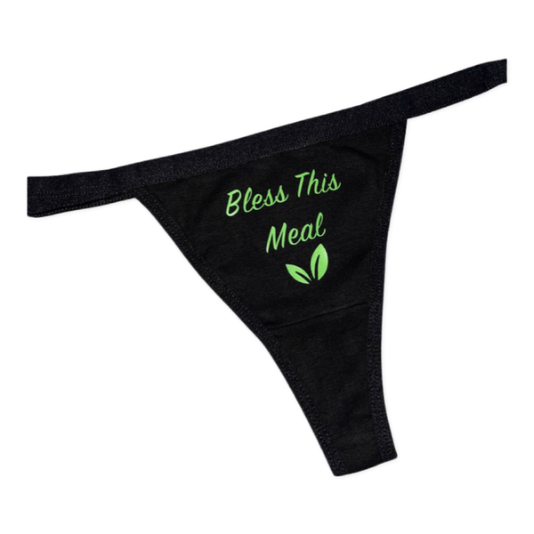 Bless This Meal 🌱 Thong