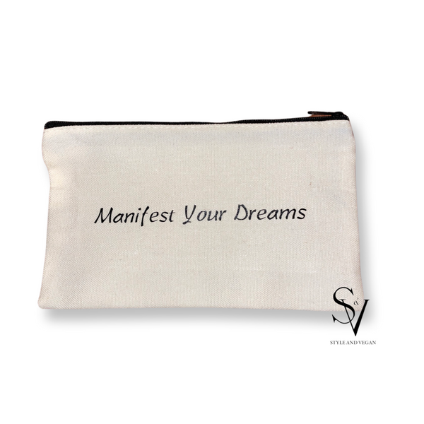 Manifest your dreams Makeup Bag